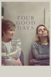 Nonton Film Four Good Days (2020) Sub Indo