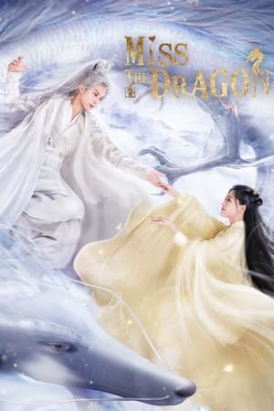 Nonton Miss the Dragon (2021) Sub Indo