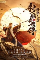 Nonton Film The Legend of The Condor Heroes: The Dragon Tamer (2021) Sub Indo