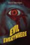 Nonton Film Evil Everywhere (2019) Sub Indo