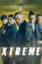 Nonton Film Xtreme / Xtremo (2021) Sub Indo