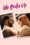 Nonton Film We Broke Up (2021) Sub Indo