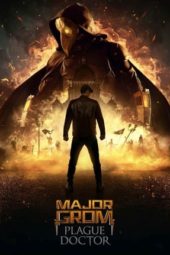 Nonton Film Major Grom: Plague Doctor (2021) Sub Indo