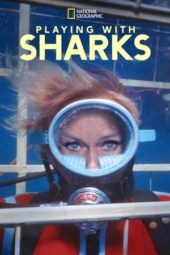 Nonton Film Playing with Sharks (2021) Sub Indo