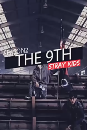 Nonton Film Stray Kids The 9th S02 (2018) Sub Indo