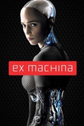 Nonton Film Ex Machina (2015) Sub Indo