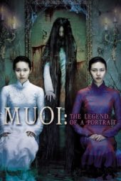 Nonton Film Muoi: The Legend of a Portrait (2007) Sub Indo