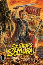 Nonton Film Six-String Samurai (1998) Sub Indo