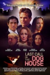 Nonton Film Last Call in the Dog House (2021) Sub Indo