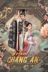 Nonton Film Dream of Chang’an (2021) Sub Indo