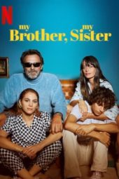 Nonton Film My Brother, My Sister (2021) Sub Indo