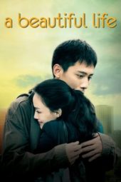 Nonton Film A Beautiful Life (2011) Sub Indo