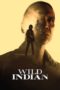 Nonton Film Wild Indian (2021) Sub Indo