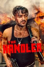 Nonton Film The Handler (2021) Sub Indo