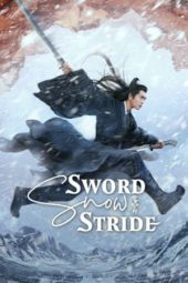 Nonton Film Sword Snow Stride (2021) Sub Indo