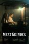 Nonton Film The Meat Grinder (2009) Sub Indo