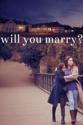 Nonton Film Will You Marry? (2021) Sub Indo