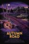 Nonton Film Autumn Road (2021) Sub Indo