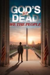 Nonton Film God’s Not Dead: We The People (2021) Sub Indo