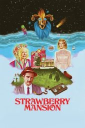 Nonton Film Strawberry Mansion (2021) Sub Indo