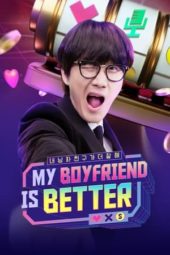 Nonton Film My Boyfriend Is Better (2022) Sub Indo