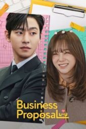 Nonton Film Business Proposal (2022) Sub Indo