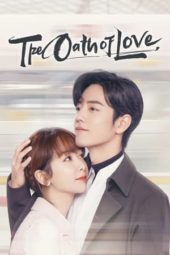 Nonton Film The Oath of Love (2022) Sub Indo