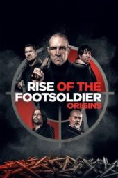 Nonton Film Rise of the Footsoldier: Origins (2021) Sub Indo