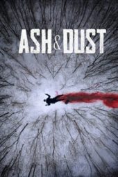 Nonton Film Ash & Dust (2022) Sub Indo