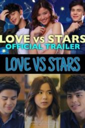 Nonton Film Love vs Stars (2021) Sub Indo