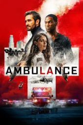 Nonton Film Ambulance (2022) Sub Indo