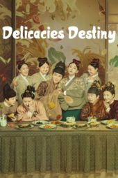 Nonton Film Delicacies Destiny (2022) Sub Indo