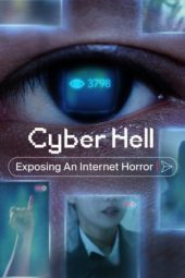 Nonton Film Cyber Hell: Exposing an Internet Horror (2022) Sub Indo