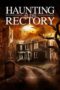 Nonton Film Haunting at the Rectory (2015) Sub Indo