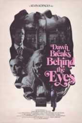 Nonton Film Dawn Breaks Behind the Eyes (2022) Sub Indo