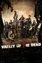 Nonton Film Valley of the Dead (2022) Sub Indo