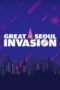 Nonton Film Great Seoul Invasion (2022) Sub Indo