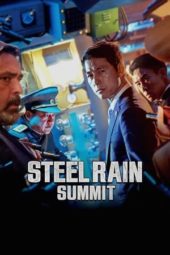 Nonton Film Steel Rain 2: Summit (2020) Sub Indo