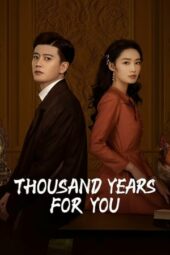 Nonton Film Thousand Years for You (2022) Sub Indo