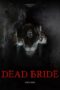 Nonton Film Dead Bride (2022) Sub Indo