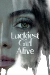 Nonton Film Luckiest Girl Alive (2022) Sub Indo