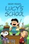 Nonton Film Snoopy Presents: Lucy’s School (2022) Sub Indo