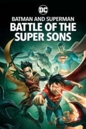 Nonton Film Batman and Superman: Battle of the Super Sons (2022) Sub Indo