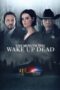 Nonton Film The Minute You Wake Up Dead (2022) Sub Indo