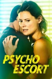 Nonton Film Psycho Escort (2020) Sub Indo