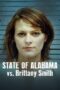 Nonton Film State of Alabama vs. Brittany Smith (2022) Sub Indo