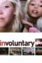 Nonton Film Involuntary (2008) Sub Indo