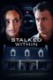 Nonton Film Stalked Within (2022) Sub Indo