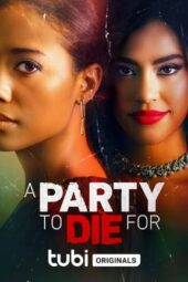 Nonton Film A Party To Die For (2022) Sub Indo