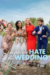 Nonton Film The People We Hate at the Wedding (2022) Sub Indo